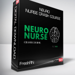 FreshRN - Neuro Nurse Crash Course