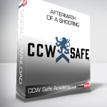 CCW Safe Academy - Aftermath of a Shooting