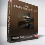 Michael Saba - The Dropship Blueprint 2.0
