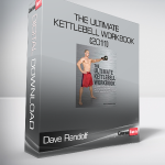 Dave Randolf - The Ultimate Kettlebell Workbook (2011)