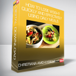 Christiana Amo-Kyereme - How to lose weight quickly and effectively using daily meals