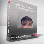 Talmadge Harper - Hair Restoration 2.0 - For Men and Women