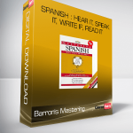 Barron's Mastering - Spanish : Hear It, Speak It, Write If, Read It