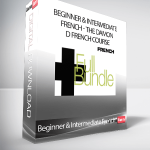 Beginner & Intermediate French - The Damon D French Course