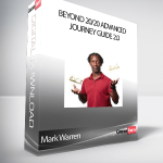 Mark Warren - Beyond 20/20 Advanced Journey Guide 2.0