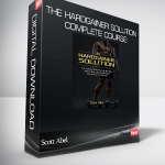 Scott Abel - The Hardgainer Solution Complete Course