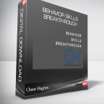 Chase Hughes – Behavior Skills Breakthrough
